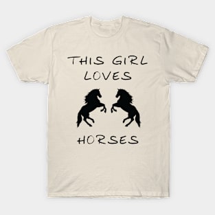 This girl loves horses T-Shirt